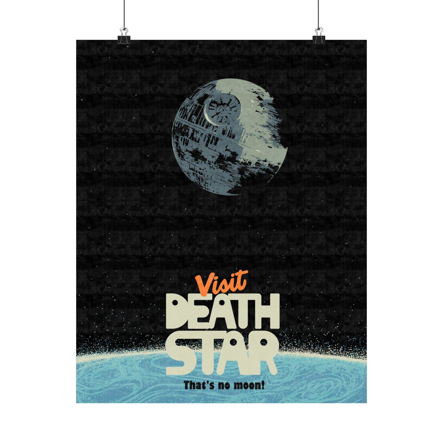 Visit Death Star Travel Poster